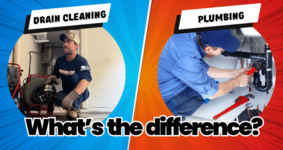Drain Cleaning vs. Plumbing: What’s the Difference?